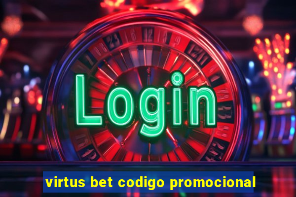 virtus bet codigo promocional